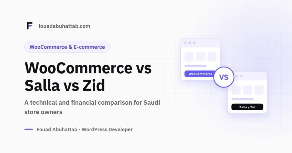 WooCommerce vs Salla vs Zid: A Technical and Financial Comparison for Saudi Store Owners
